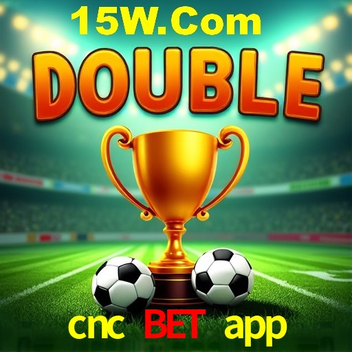 Account Benefits cnc bet app
