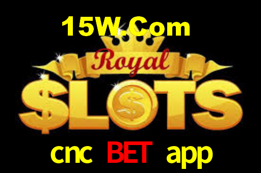 cnc bet app